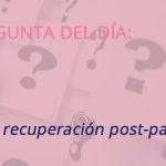 Sobre la recuperación postparto Sobre la recuperación postparto